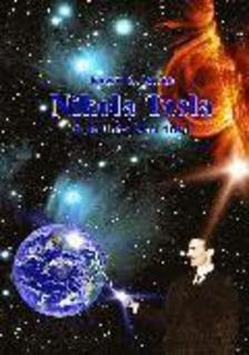 Nikola Tesla és az Univerzum titkai