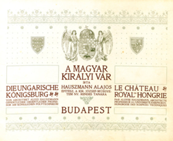 A magyar királyi vár - Reprint kiadás